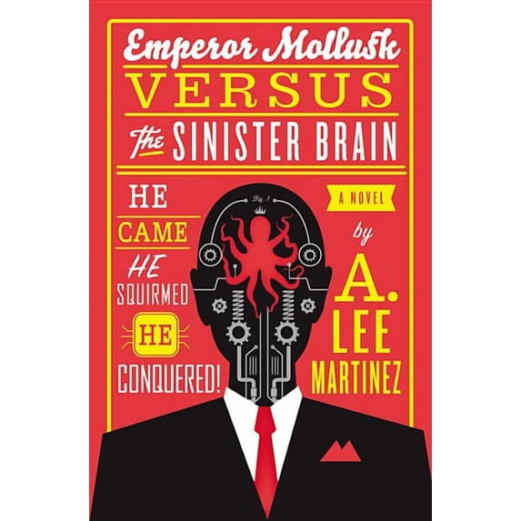 Emperor Mollusk versus The Sinister Brain, (Paperback)