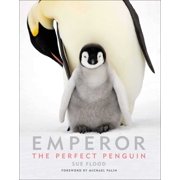 Emperor The Perfect Penguin, Hardcover