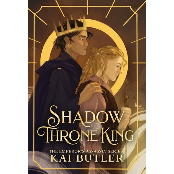 Emperor's Assassin Shadow Throne King, Book 3, (Hardcover)
