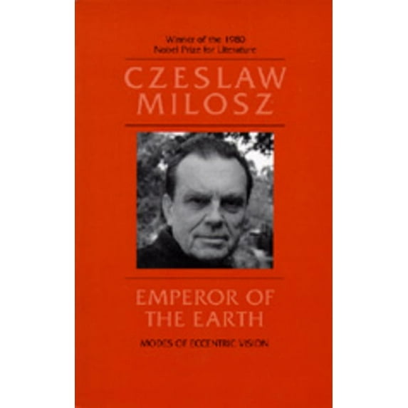 Emperor of the Earth: Modes of Eccentric Vision, (Paperback)