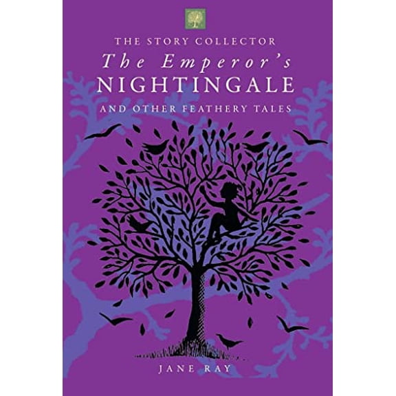 Pre-Owned Emperor's Nightingale and Other Feathery Tales (Hardcover 9781907152597) by Jane Ray