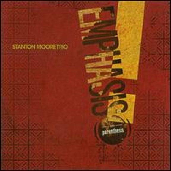 Pre-Owned Emphasis! On Parenthesis (CD 0089408368127) by Stanton Moore