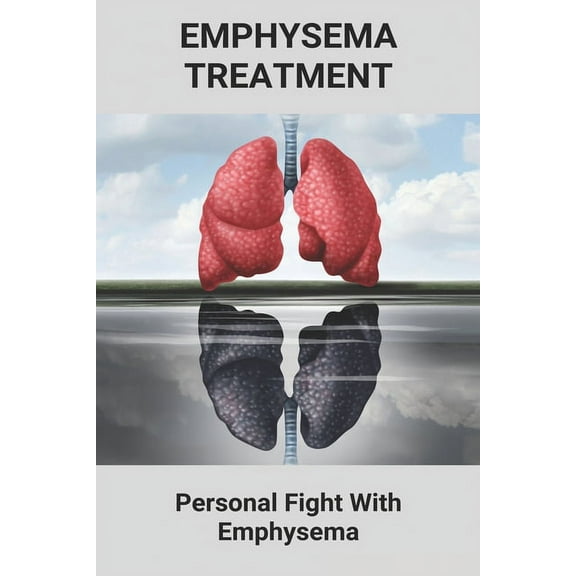 Emphysema Treatment: Personal Fight With Emphysema: Acute Bronchitis Relief