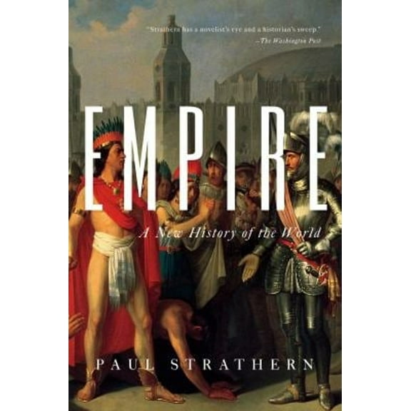 Pre-Owned Empire: A New History of the World (Paperback) 1643137689 9781643137681