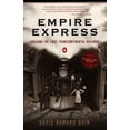 thumbnail image 1 of Empire Express: Building the First Transcontinental Railroad, (Paperback), 1 of 1