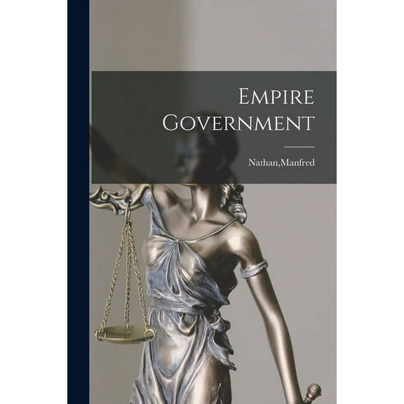 Empire Government, (Paperback)