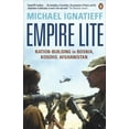 thumbnail image 1 of Pre-Owned Empire Lite: Nation-Building in Bosnia, Kosovo, and Afghanistan (Paperback) 0143014919 9780143014911, 1 of 1
