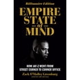 thumbnail image 1 of Pre-Owned Empire State of Mind: How Jay Z Went from Street Corner to Corner Office, Revised Edition (Paperback) 1591848342 9781591848349, 1 of 1