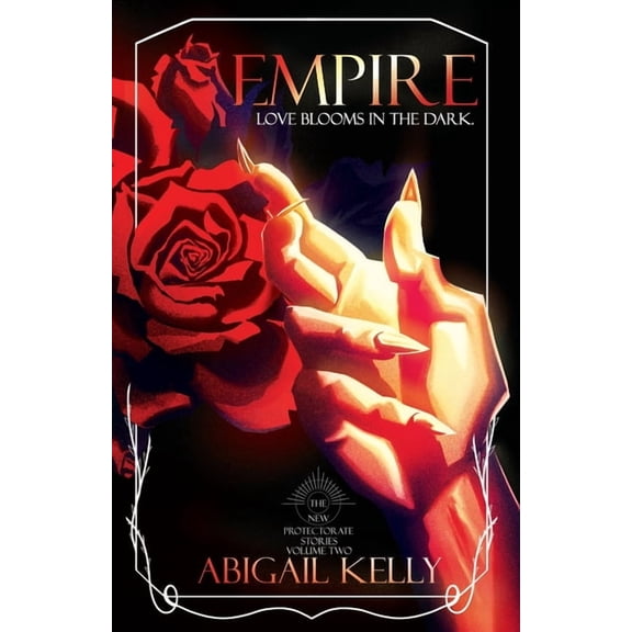 Empire: The New Protectorate Stories: Volume Two