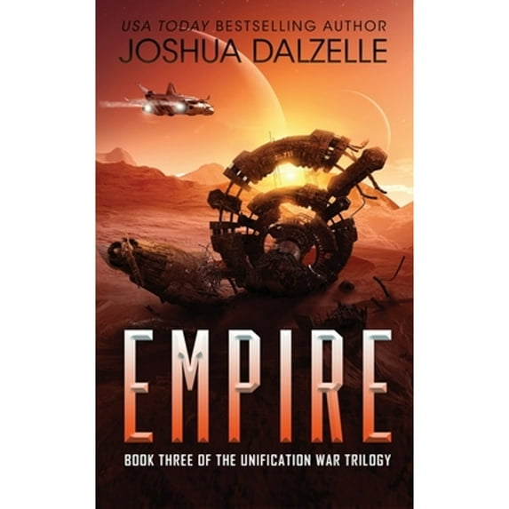 Pre-Owned Empire (Unification Trilogy, Book 3) (Black Fleet Saga)
