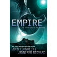 thumbnail image 1 of Empire, Volume 2: The Chronicles of the Invaders (Hardcover) by John Connolly, Jennifer Ridyard, 1 of 3