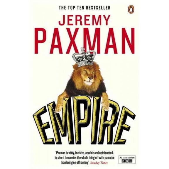 Empire : What Ruling the World Did to the British (Paperback)