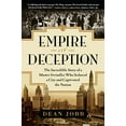 thumbnail image 1 of Pre-Owned Empire of Deception: The Incredible Story of a Master Swindler Who Seduced a City and Captivated the Nation (Hardcover) 1616201754 9781616201753, 1 of 1
