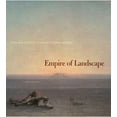 thumbnail image 1 of Empire of Landscape: Space and Ideology in French Colonial Algeria, (Hardcover), 1 of 1