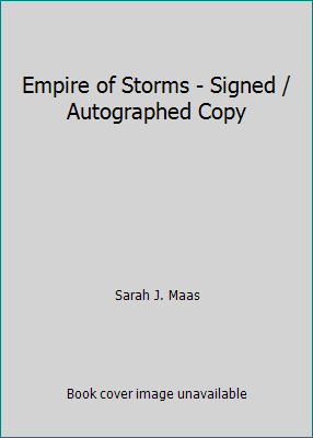 Pre-Owned Empire of Storms - Signed / Autographed Copy (Hardcover) 1681194287 9781681194288
