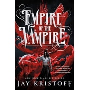 Empire of the Vampire Empire of the Vampire Series #1 Hardcover