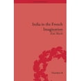 thumbnail image 1 of Empires in Perspective India in the French Imagination: Peripheral Voices, 1754-1815, (Hardcover), 1 of 1
