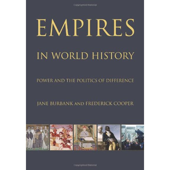 Pre-Owned Empires in World History: Power and the Politics of Difference (Hardcover) 0691127085 9780691127088