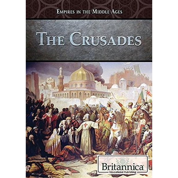 Empires in the Middle Ages: The Crusades (Other)