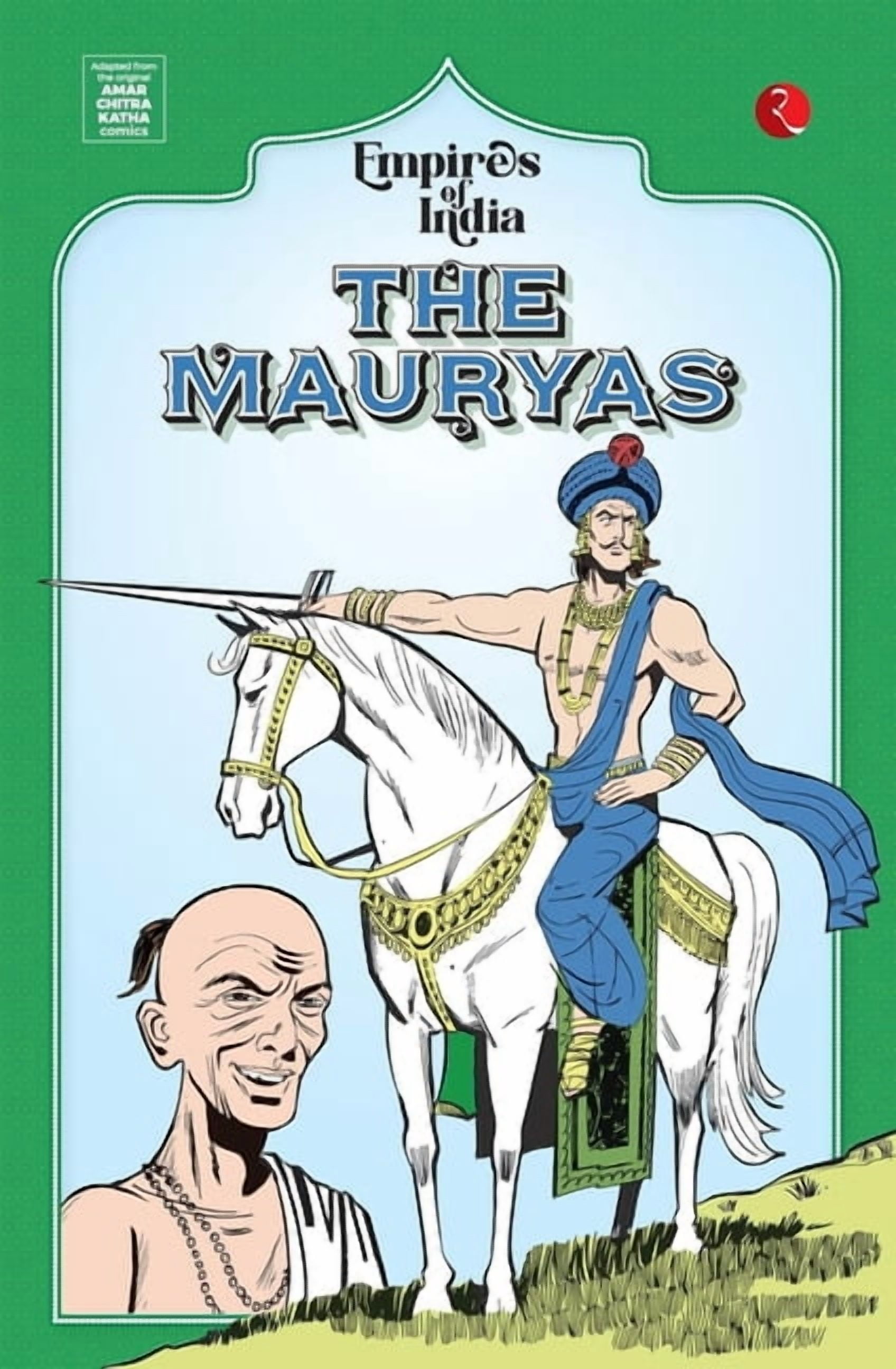 Empires of India: The Mauryas, (Paperback)