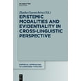 thumbnail image 1 of Empirical Approaches to Language Typolog Epistemic Modalities and Evidentiality in Cross-Linguistic Perspective, Book 59, (Paperback), 1 of 1