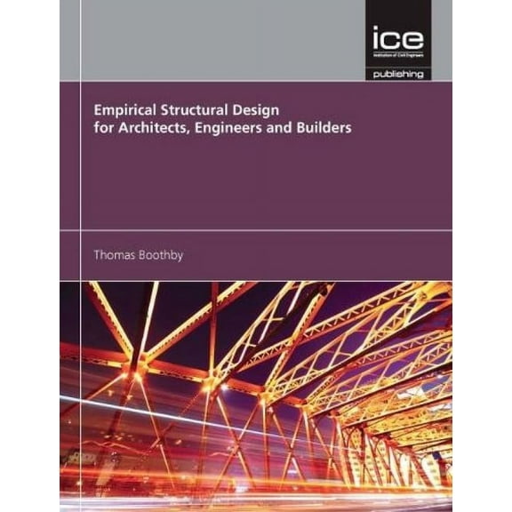Empirical Structural Design for Architects, Engineers and Builders, (Paperback)