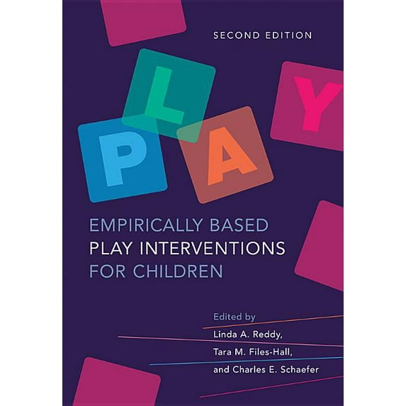 Empirically Based Play Interventions for Children (Edition 2) (Hardcover)