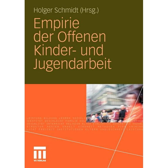 Empirie Der Offenen Kinder- Und Jugendarbeit, (Paperback)
