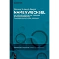 thumbnail image 1 of Empirische Linguistik / Empirical Lingui Namenwechsel: Die Soziale Funktion Von Vornamen Im Transitionsprozess Transgeschlechtlicher Personen, Book 14, (Hardcover), 1 of 1