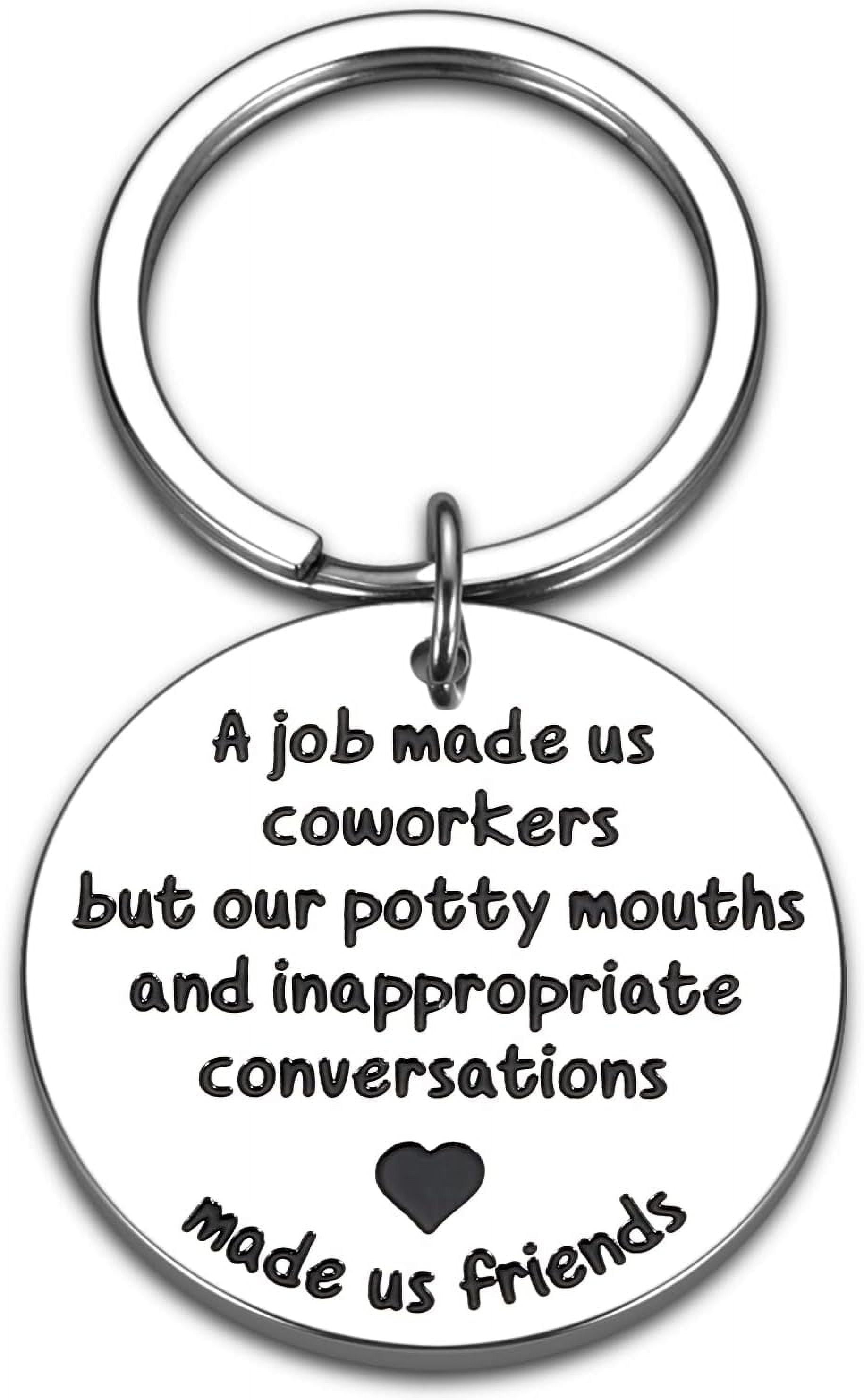 Funny Coworker Keychain Gift - Stainless Steel Bestie Gift For Women, Thank You, Retirement, Birthday