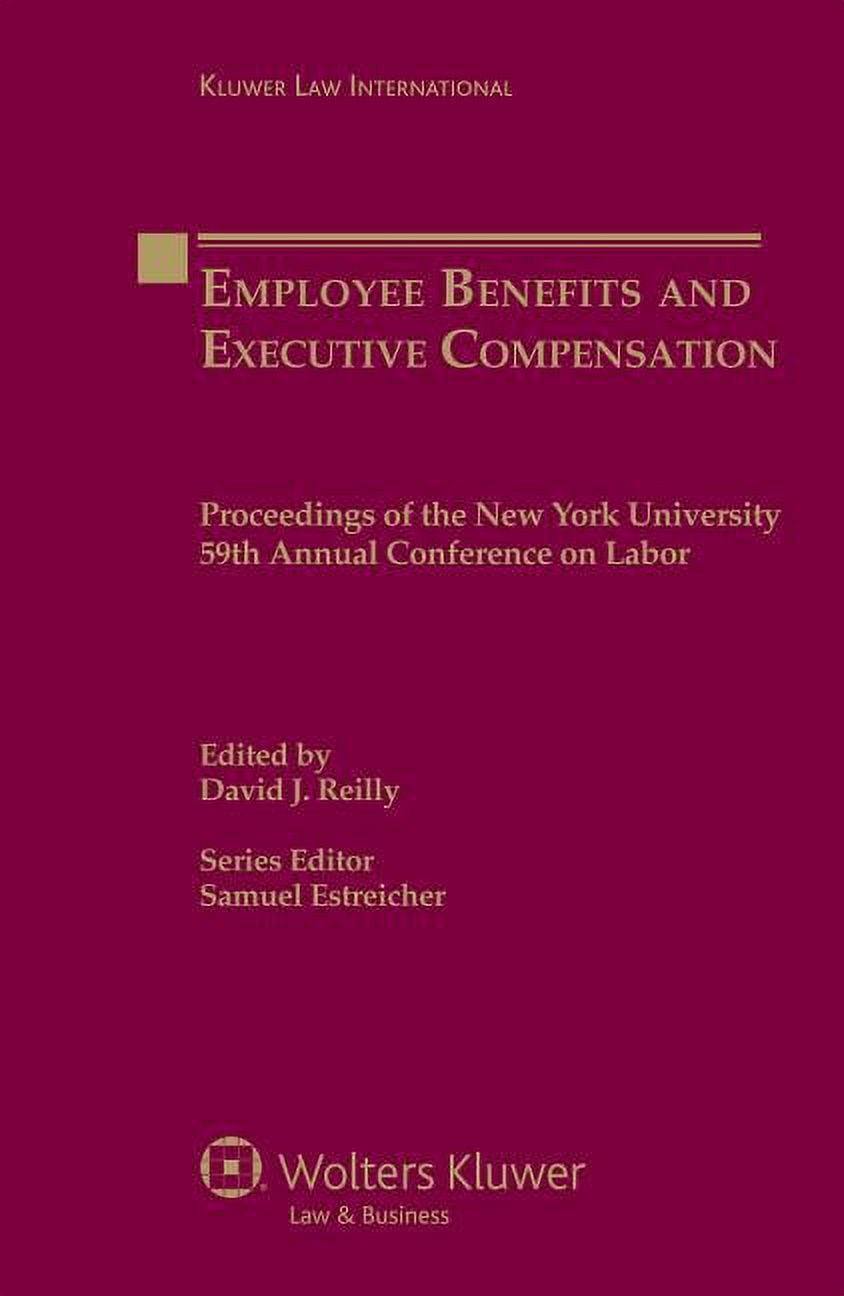 Employee Benefits and Executive Compensation (Hardcover)