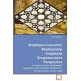 thumbnail image 1 of Employee-Customer Relationship - Employee Empowerment Perspective (Paperback), 1 of 1