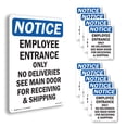 thumbnail image 1 of Employee Entrance Only No Deliveries OSHA Notice Rigid Plastic Sign 18 Inch x 12 Inch - 10 Pack, 1 of 8