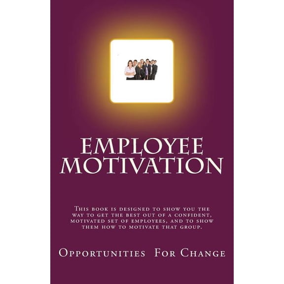 Employee Motivation