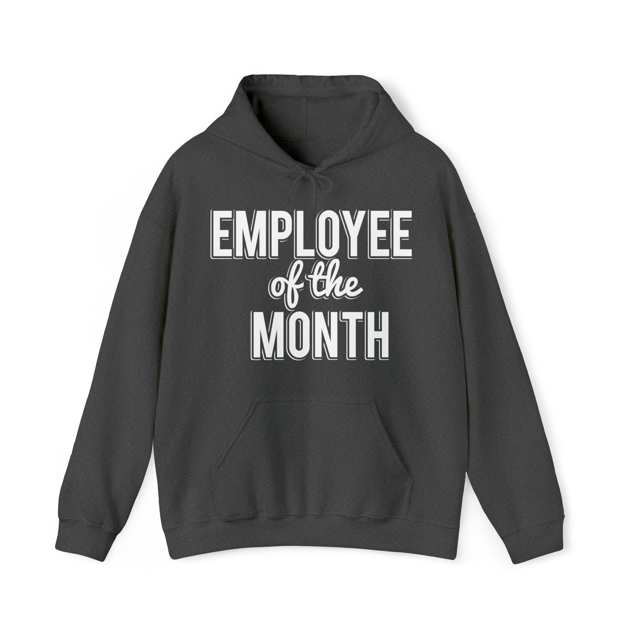Employee Of The Month Graphic Hoodie Sweatshirt, Sizes S5XL