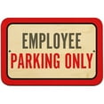 thumbnail image 1 of Employee Parking Only Sign, 1 of 1