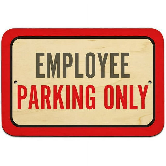 Employee Parking Only Sign