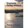 thumbnail image 1 of Employee Safety Manual: A Template for Workplace Safety, (Paperback), 1 of 1