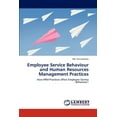 thumbnail image 1 of Employee Service Behaviour and Human Resources Management Practices (Paperback), 1 of 1