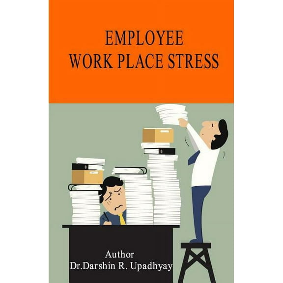 Employee Work Place Stress (Paperback)