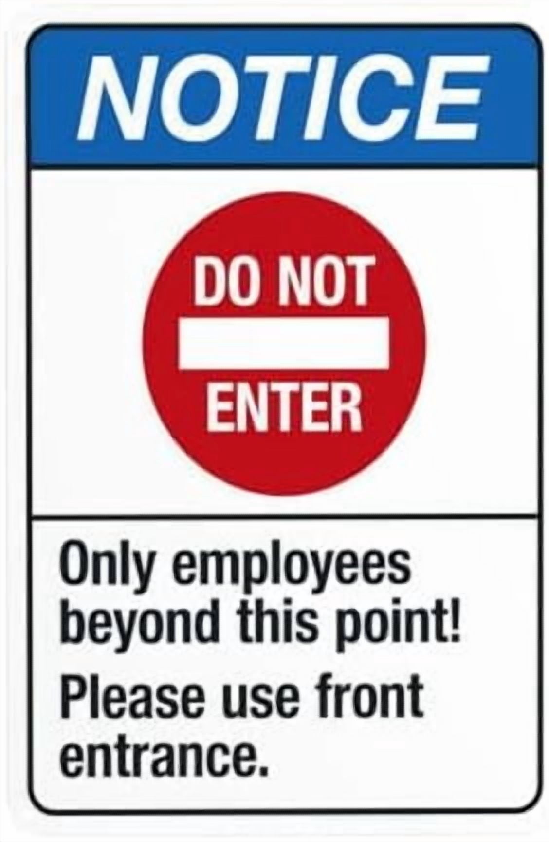 Only Employees Beyond This Point Please Use Front Entrance Warning Sign ...
