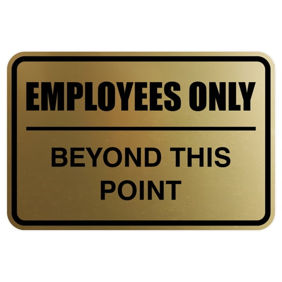 Employees Only Beyond This Point Sign - Small (Brushed Gold)