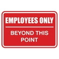 thumbnail image 1 of Employees Only Beyond This Point Sign - Small (Red), 1 of 1