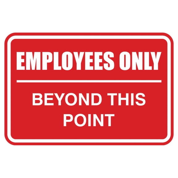 Employees Only Beyond This Point Sign - Small (Red)