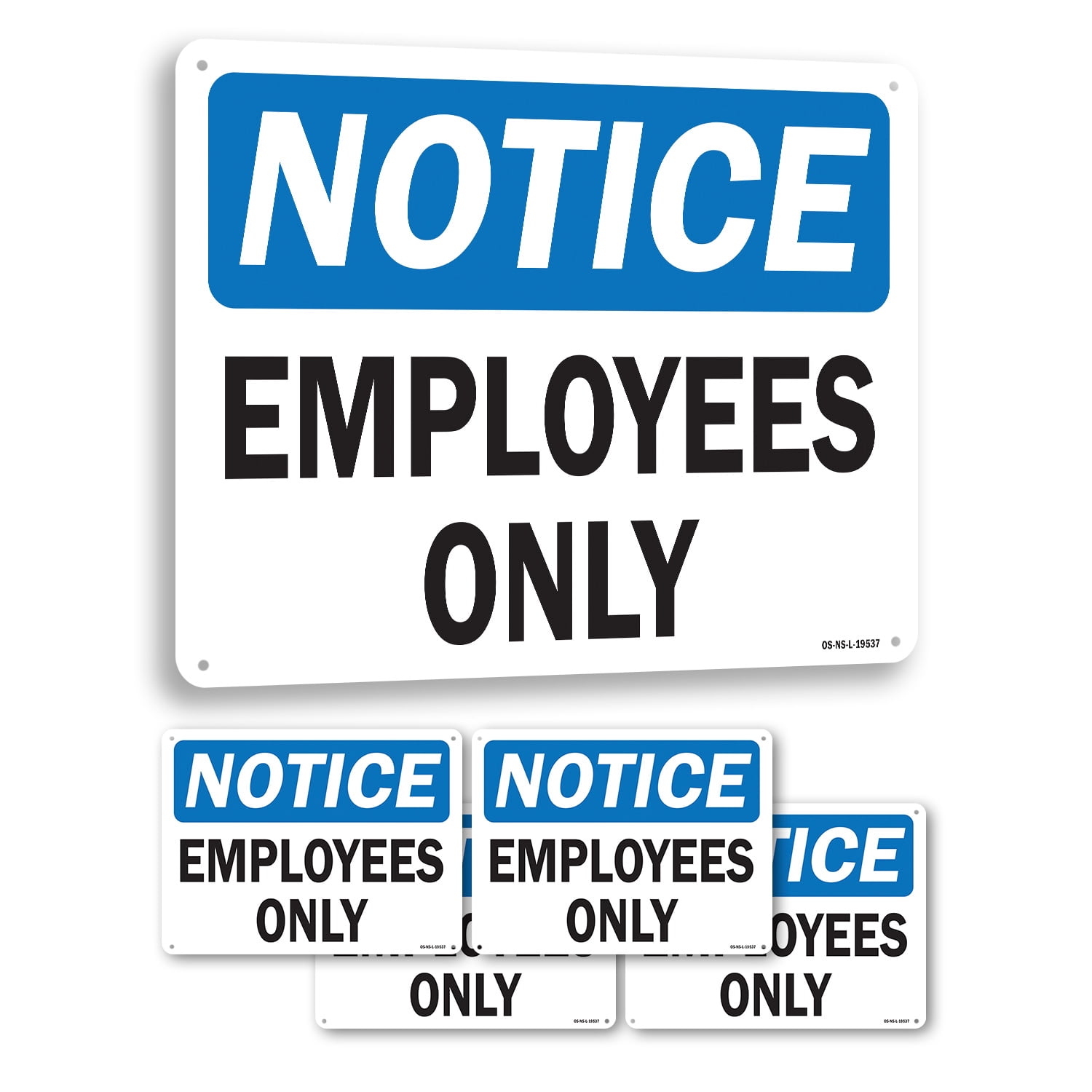 Employees Only OSHA Notice Rigid Plastic Sign 18 Inch x 12 Inch - 5 ...