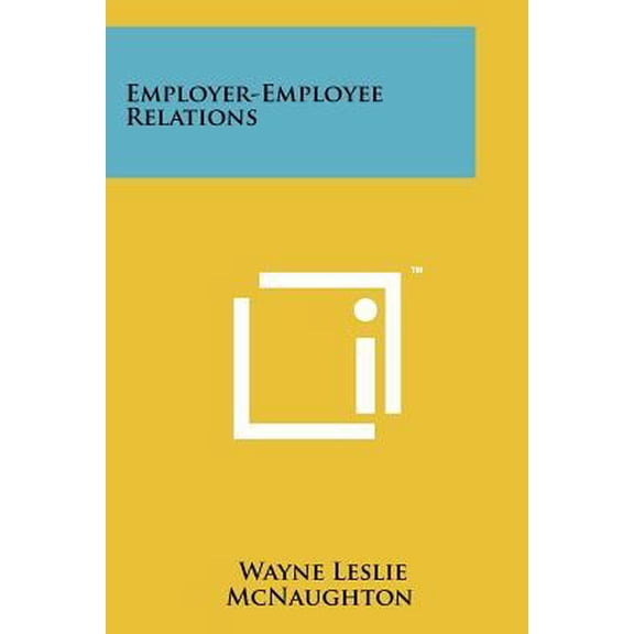 Employer-Employee Relations Paperback