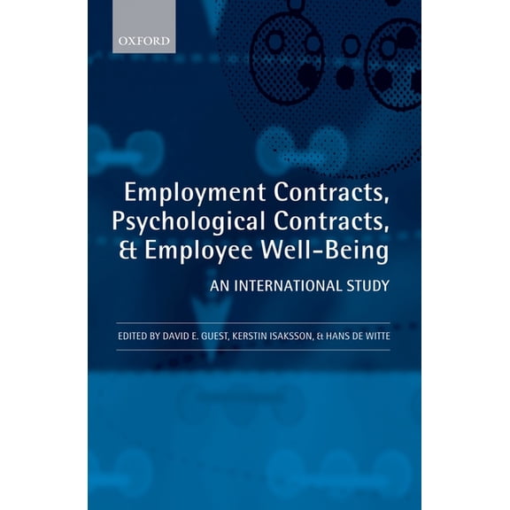 Employment Contracts, Psychological Contracts, and Worker Well-Being: An International Study, (Hardcover)
