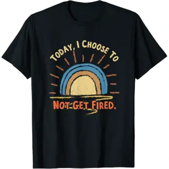 Employment Employees Not Get Fired Bohemian Rainbow T-Shirt