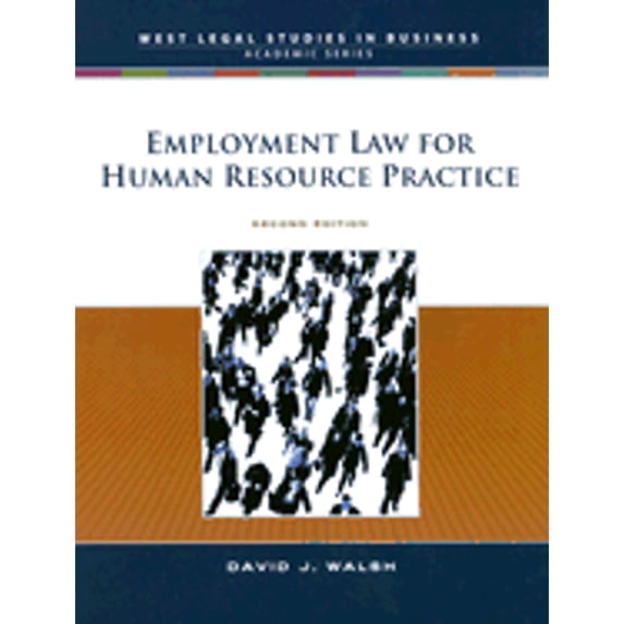 Pre-Owned Employment Law for Human Resource Practice Hardcover David J. Walsh