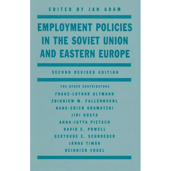 Employment Policies in the Soviet Union and Eastern Europe, (Paperback)